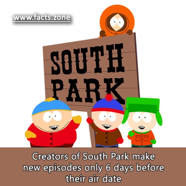 South Park make new episodes only 6 days before