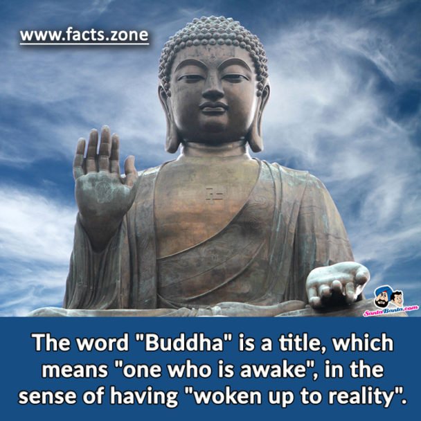 word "Buddha" is a title, which means "one who is awake"
