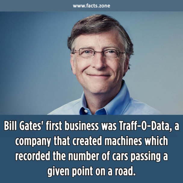 Bill Gates' first business was Traff-O-Data