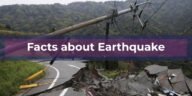 Facts about Earthquake